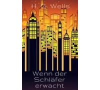 Wenn Der Schläfer Erwacht (ebook)