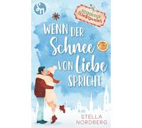 Wenn der Schnee von Liebe spricht: Regensburg (Winterzauber-Reihe)