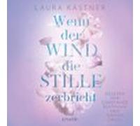 Wenn Der Wind Die Stille Zerbricht (audiolibro)