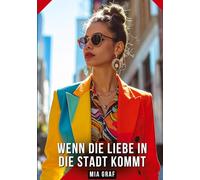 Wenn die Liebe in die Stadt kommt: Erotische Geschichten mit explizitem Sex für Erwachsene: 575