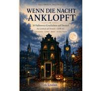 Wenn die Nacht anklopft: 20 Halloween-Geschichten auf Deutsch