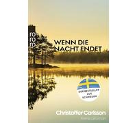 Wenn die Nacht endet: Kriminalroman | Ausgezeichnet mit dem Schwedischen Krimipreis 2023: 3