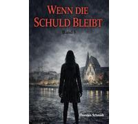 Wenn die Schuld bleibt: Ein Leipzig-Thriller über verdrängte Wahrheit, unsichtbare Fehler und eine Schuld, die niemals vergeht („Das System“)