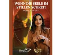 WENN DIE SEELE IM STILLEN SCHREIT