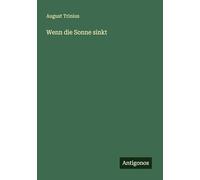 Wenn die Sonne sinkt