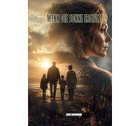 Wenn die Sonne vergisst (ROMANE: Drama)