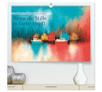 Wenn die Stille in Farbe tropft (hochwertiger Premium Wandkalender 2026 DIN A2 quer), Kunstdruck in Hochglanz: Surreale Landschaften, Kunst