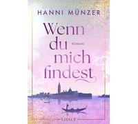Wenn du mich findest: Eine romantische Action-Komödie von der SPIEGEL-Bestseller-Autorin - das perfekte Sommerbuch für den Urlaub