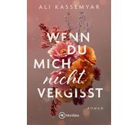 Wenn du mich nicht vergisst: 1 (Broken Hearts of Kingston)