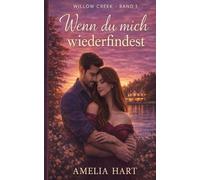 Wenn du mich wiederfindest: Willow Cr and 1