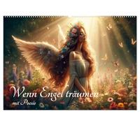 Wenn Engel träumen (Wandkalender 2027 DIN A2 quer), CALVENDO Monatskalender: Fantasievolle Engel, ein Jahr voller Magie
