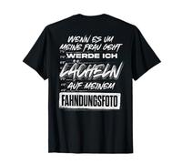 Wenn Es Um Meine Frau Geht Fahndungsfoto Ehemann (en la Parte Posterior) Camiseta