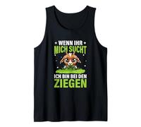 Wenn Ihr Mich Sucht Ich Bin Bei Den Ziegen Cabra Cabras Camiseta sin Mangas