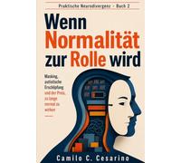 Wenn Normalität zur Rolle wird: Masking, autistische Erschöpfung und der Preis, zu lange normal zu wirken (Praktische Neurodivergenz)