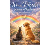 Wenn Pfoten Spuren im Herzen hinterlassen: Wie du den Tod deines Tieres verarbeitest