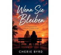 Wenn Sie Bleiben: Ein Zeitgenössischer Lesbischer Coming-Of-Age-Roman