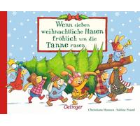 Wenn sieben weihnachtliche Hasen frohlich um die Tanne rasen