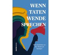 Wenn Taten Wende Sprechen: Wahre Geschichten von Mut, Wandel und Neubeginn (Action Speaks Louder)