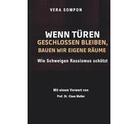 Wenn Türen geschlossen bleiben, bauen wir eigene Räume: Wie Schweigen Rassismus schützt
