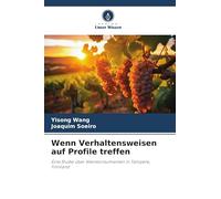 Wenn Verhaltensweisen auf Profile treffen: Eine Studie über Weinkonsumenten in Tampere, Finnland