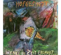 Wenn's die Zeit erlaubt... (Löwenzahn/R.U.M. Records Leipzig, LZ 2072-2, 1995) Hofgesindt