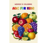 WENZEL`S COLORING ABC FOR KIDS: Fun Coloring Books for Toddlers & Kids Ages 3-6 - Activity Book Teaches ABC (WENZEL`S ABC)