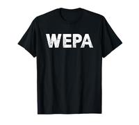 Wepa Puerto Rico Boricua Spanish Slang Camiseta