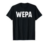 Wepa Puerto Rico Boricua Spanish Slang Camiseta