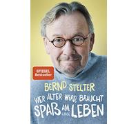 Wer älter wird, braucht Spaß am Leben