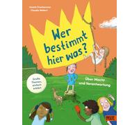 Wer bestimmt hier was?: Über Macht und Verantwortung