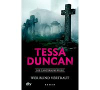 Wer blind vertraut: Roman | Der neue Fall für Fans weiblicher Psychospannung und True Crime, psychologisch fundiert und spannend erzählt: 3