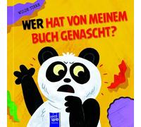 Wer hat von meinem Buch genascht? - Wilde Tiere