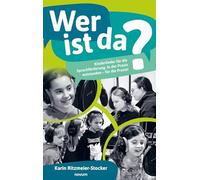 Wer ist da?: Kinderlieder für die Sprachförderung. In der Praxis entstanden - für die Praxis!