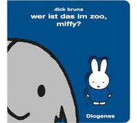 Wer ist das im Zoo, Miffy?: 01198