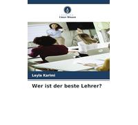 Wer ist der beste Lehrer?