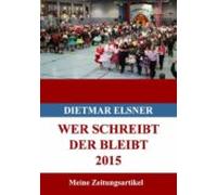 Wer Schreibt Der Bleibt 2015 (ebook)