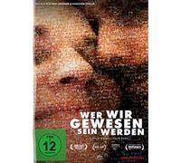 Wer wir gewesen sein werden [DVD]