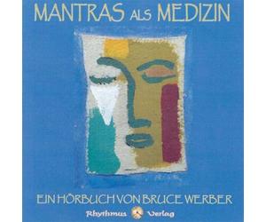 Werber, Bruce: Mantras Als Medizin (cd)