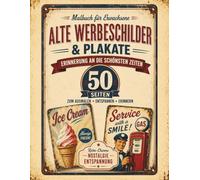 Werbeschilder zum Ausmalen: Entspannendes Malbuch mit Schildern, Reklametafeln und kreativen Designs für Erwachsene