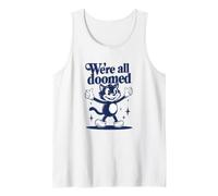 We're All Doomed Retro Cat - Divertido Regalo de Humor sarcástico Camiseta sin Mangas
