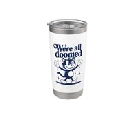 We're All Doomed Retro Cat - Divertido regalo de humor sarcástico Vaso térmico de acero inoxidable de doble pared