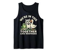 We're All in This Together Like Hostages Humor Camiseta sin Mangas