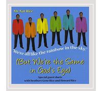 We're All Like the Rainbow in the Sky