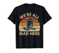 We're All Mad Here Cita caprichosa del Sombrerero Loco del país de Las Maravillas Camiseta gráfica económica, Hombre, Negro, L