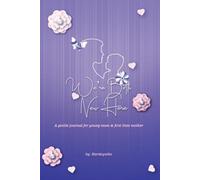 We're Both New Here: A Gentle Journal for Young Mum and First Time Mother