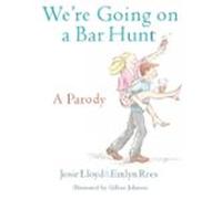 Were Going On A Bar Hunt (ebook)