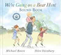 We're Going on a Bear Hunt: Interactive sound book edition of the classic family favourite
