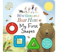 We're Going on a Bear Hunt: My First Shapes: An interactive adventure for babies and toddlers - Follow the finger trail and learn first concepts