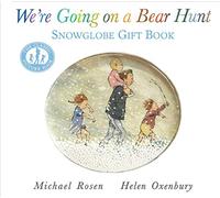 We're Going on a Bear Hunt: Snowglobe Gift Book: Special gift edition of the bestselling classic family favourite