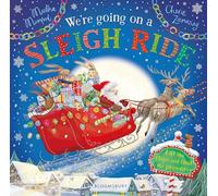 We're Going on a Sleigh Ride: A Lift-the-Flap Adventure (The Bunny Adventures)